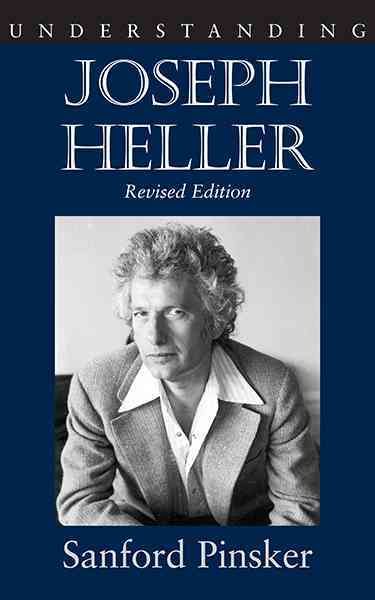 Understanding Joseph Heller By Sanford Pinsker 9781570038402