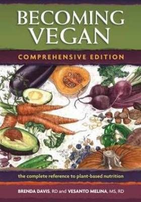 Becoming Vegan By Brenda Davis, Vesanto Melina 9781570672972