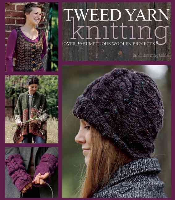 Tweed Yarn Knitting By Landlust Magazine 9781570767661 (Paperback)