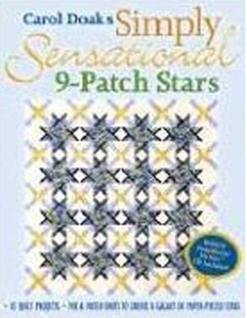 Carol Doak's Simply Sensational 9-Patch Stars - Print-On-Demand Edition