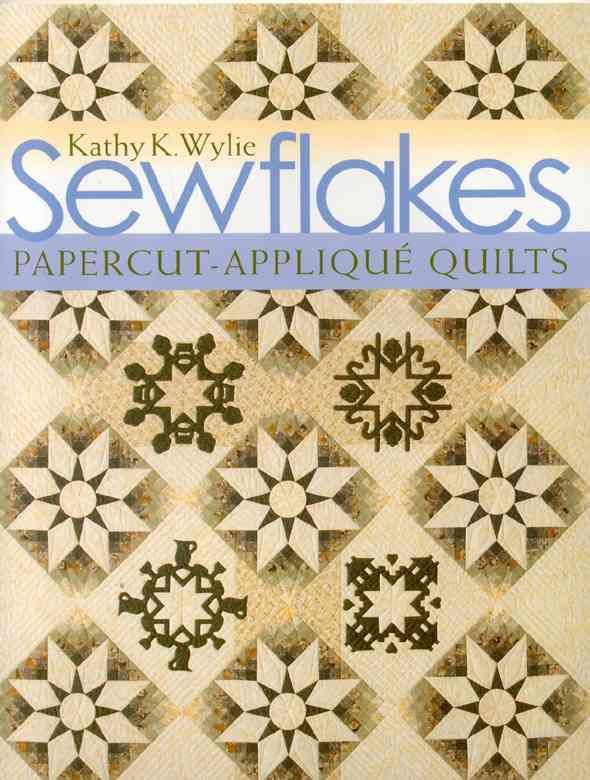 Sewflakes-Print-On-Demand Edition: Papercut-Applique Quilts [With Patterns]