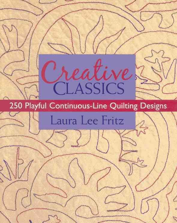 Creative Classics-Print-on-Demand-Edition By Laura Lee Fritz