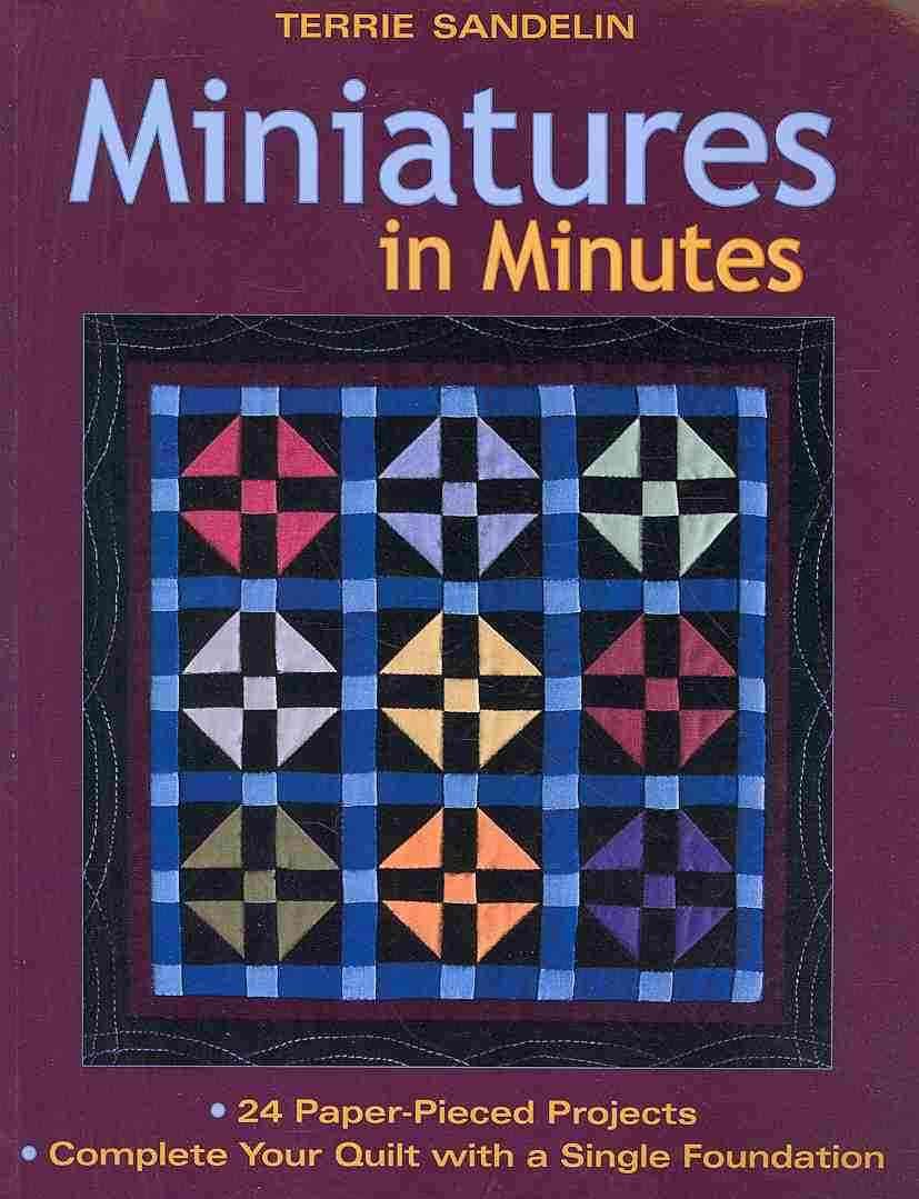 Miniatures in Minutes By Terrie Sandelin 9781571205797 (Paperback)