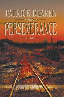 Perseverance By Patrick Dearen 9781571682352 (Paperback)