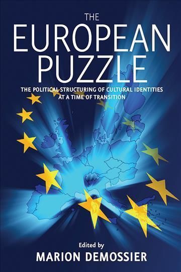 European Puzzle: The Political Structuring of Cultural Identities at a Time of Transition