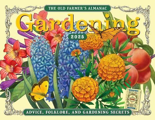 The 2025 Old Farmer's Almanac Gardening Wall Calendar 9781571989970