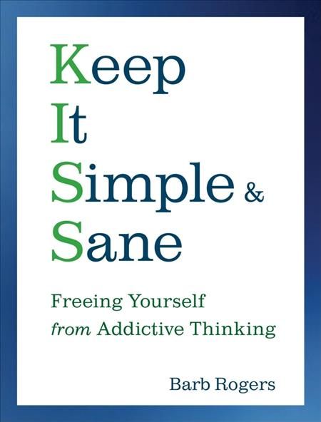 Keep it Simple and Sane By Barb (Barb Rogers) Rogers 9781573243575
