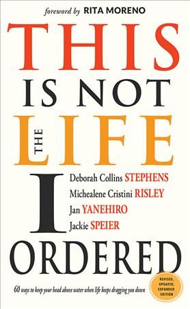 This is Not the Life I Ordered By Deborah Collins Stephens