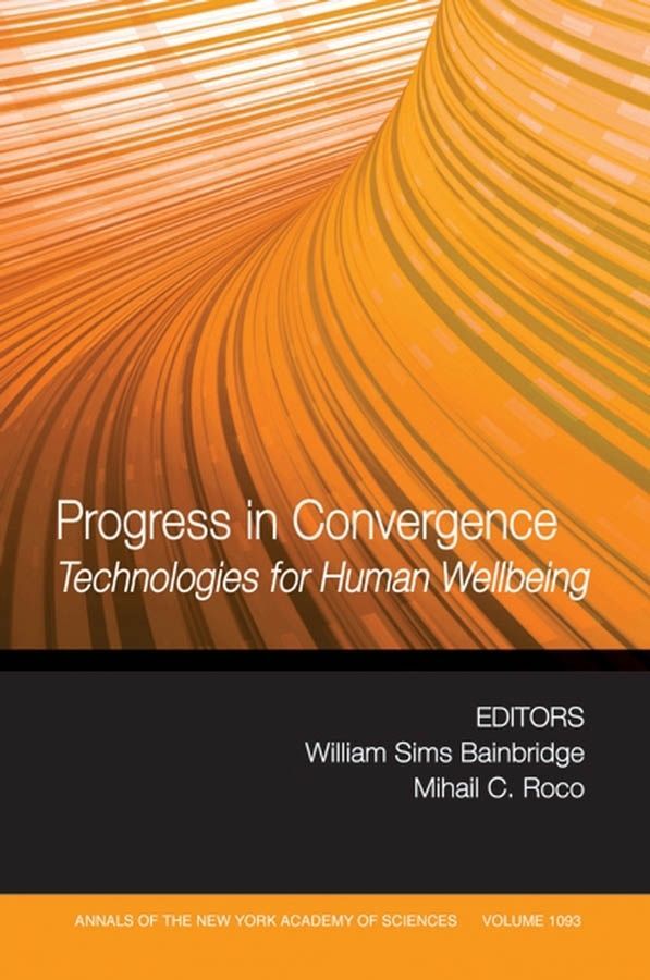 Progress in Convergence By William Sims Bainbridge 9781573316651
