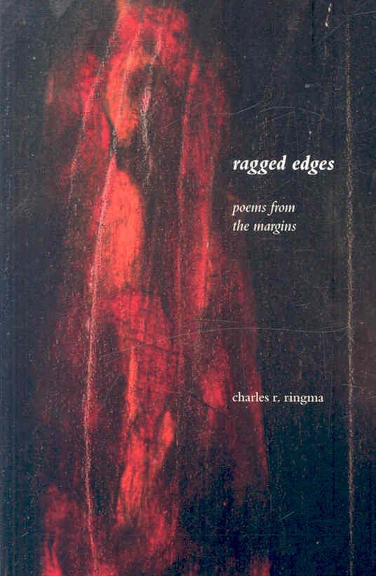 Ragged Edges By Charles R. Ringma 9781573834209 (Paperback)