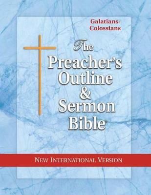 Preacher's Outline & Sermon Bible-NIV-Galatians-Colossians (Paperback)