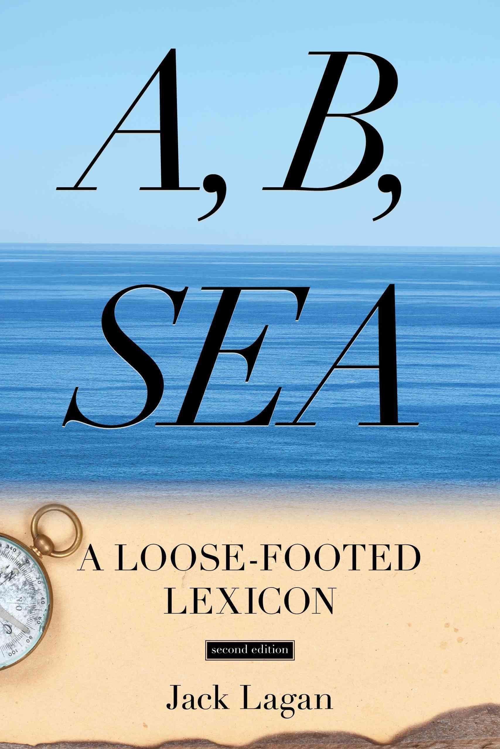 A, B, Sea By Jack Lagan 9781574093223 (Paperback)
