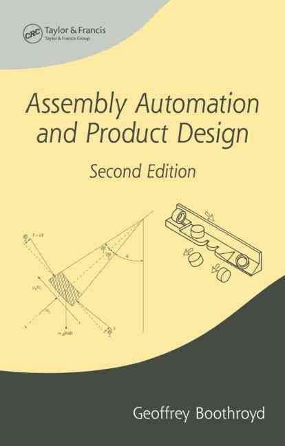 Assembly Automation and Product Design By G. Boothroyd 9781574446432