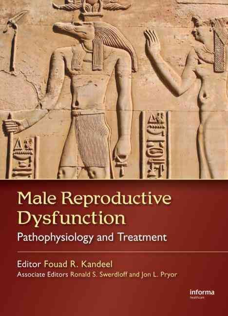 Male Reproductive Dysfunction By Fouad R. Kandeel 9781574448481