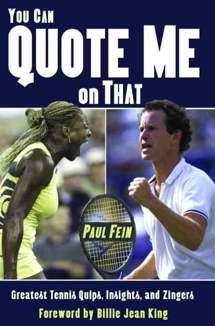 You Can Quote Me on That By Paul Fein 9781574889253 (Paperback)