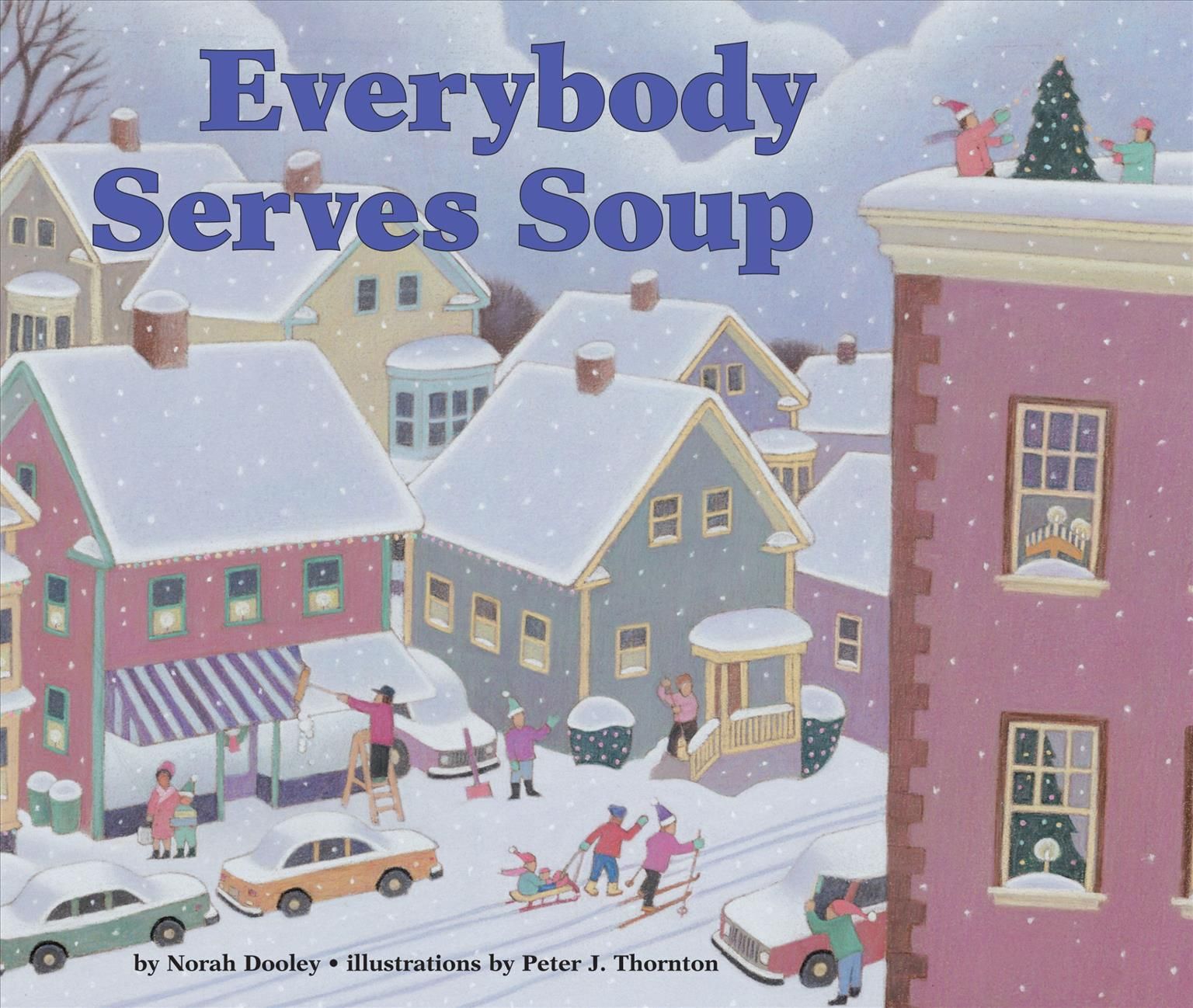 Everybody Serves Soup 9781575057910 (Paperback)