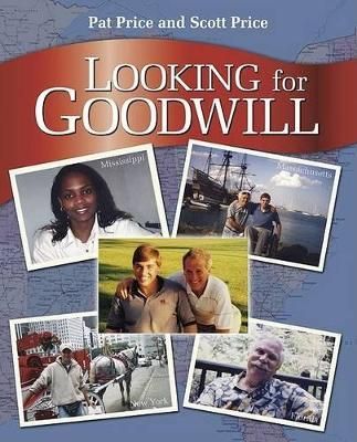 Looking for Goodwill By Pat Price, Scott Price 9781577363743