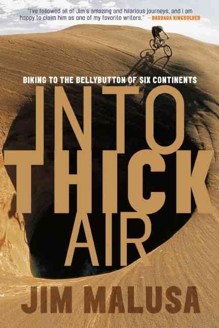 Into Thick Air By Jim Malusa 9781578051410 (Paperback)
