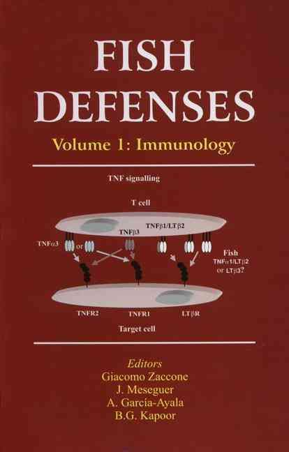 Fish Defenses Vol. 1: Immunology By Zaccone, Giacomo 9781578083275