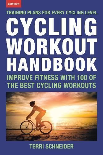 Cycling Workout Handbook By Terri Schneider 9781578267705 (Paperback)