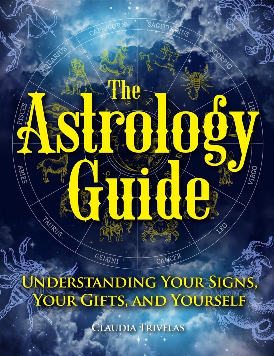 The Astrology Guide By Claudia Trivelas 9781578597383 (Paperback)