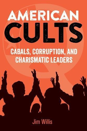 American Cults By Jim Willis 9781578598250 (Hardback)