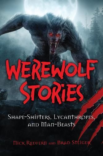 Werewolf Stories By Nick Redfern, Brad Steiger 9781578598298