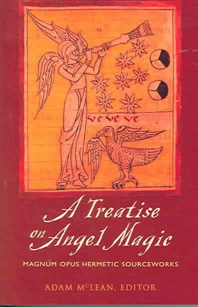 A Treatise on Angel Magic By British Library, Adam McLean (Paperback)