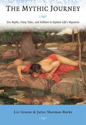 The Mythic Journey By Liz Greene 9781578636167 (Paperback)