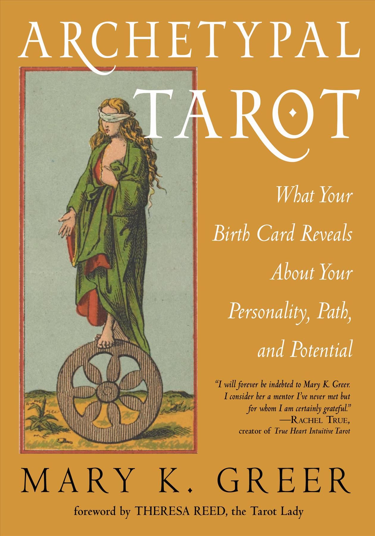 Archetypal Tarot By Mary K. Greer (author), Theresa Reed (foreword)