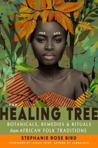 The Healing Tree By Stephanie Rose Bird 9781578637829 (Paperback)