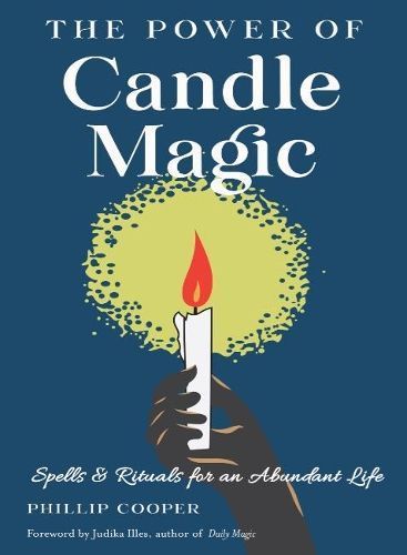 The Power of Candle Magic By Phillip (Phillip Cooper) Cooper