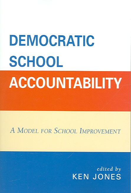 Democratic School Accountability By Ken Jones 9781578864638