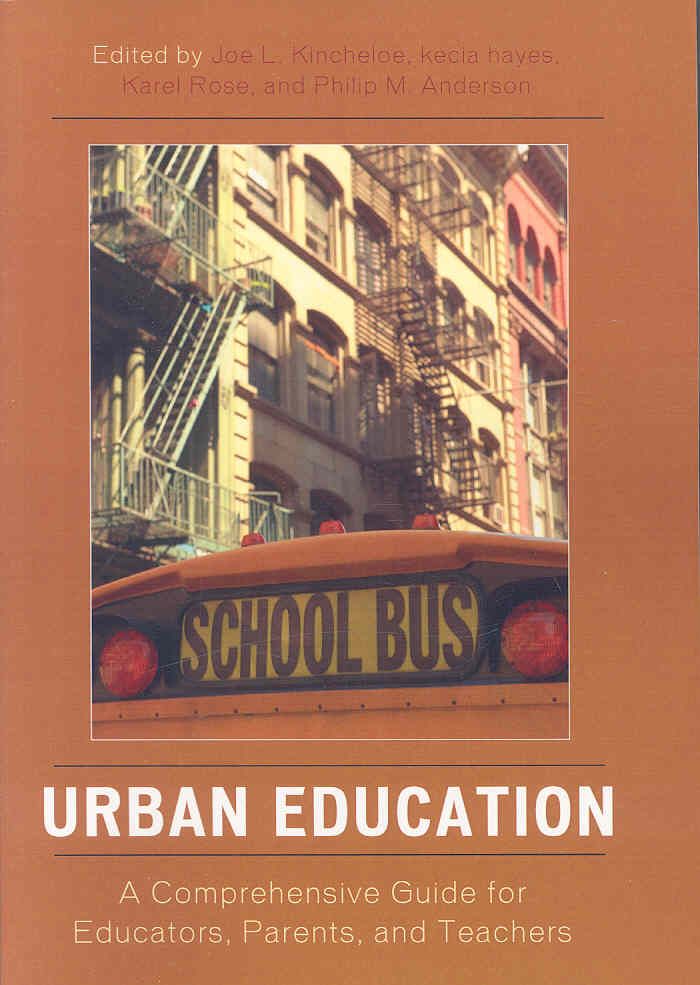 Urban Education By Joe L. Kincheloe 9781578866168 (Paperback)