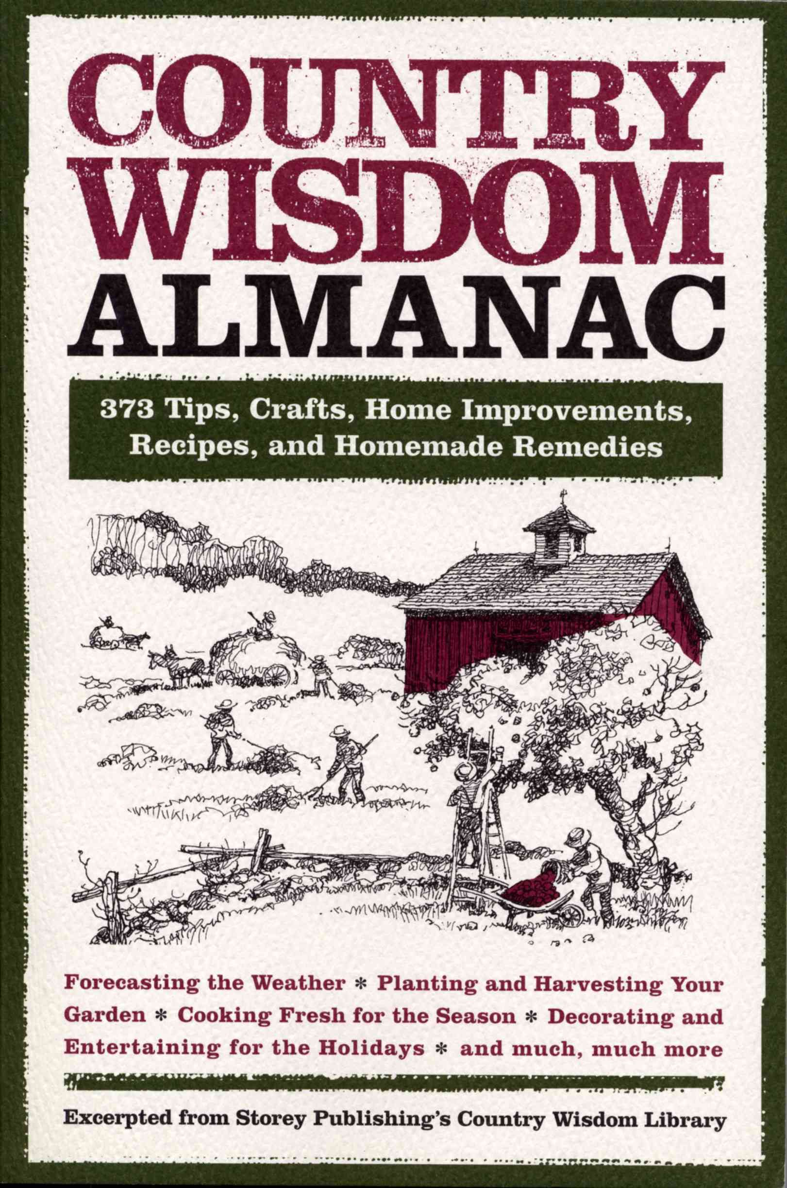 Country Wisdom Almanac By Publishing, Editors of Storey 9781579127749