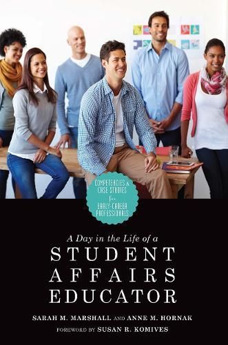 A Day in the Life of a Student Affairs Educator 9781579223090