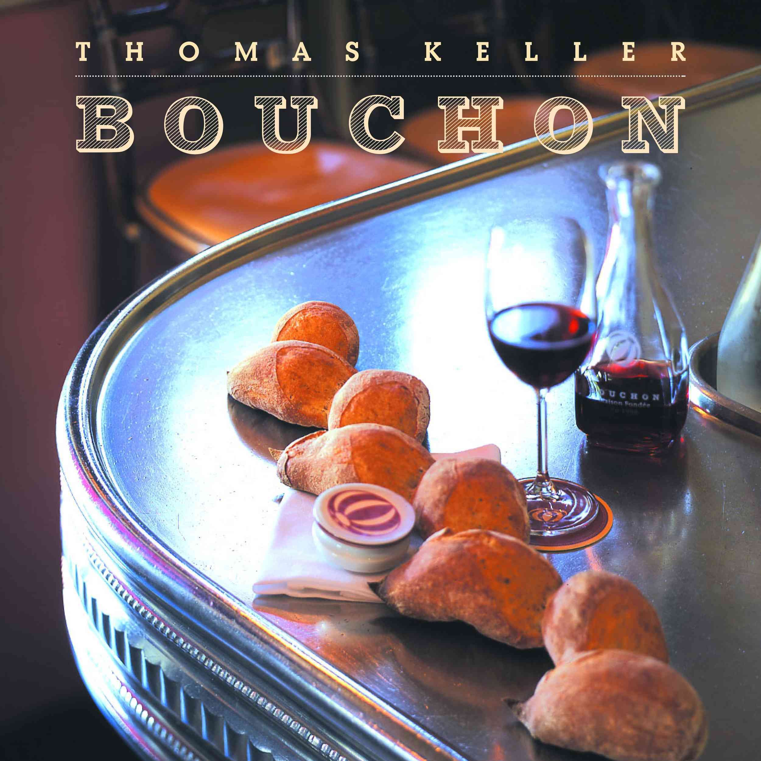 Bouchon By Thomas Keller, Deborah Jones, Bouchon (Restaurant)