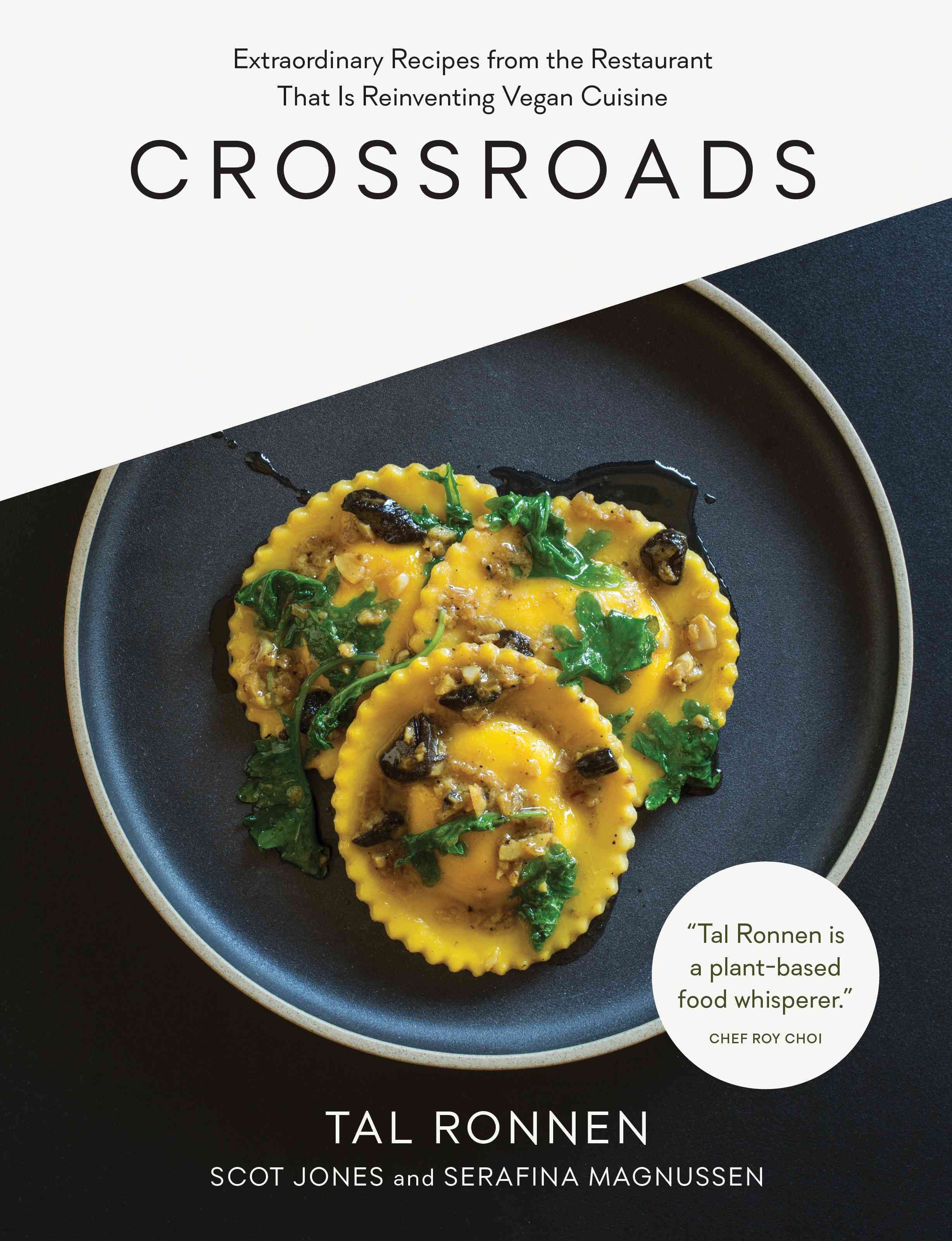 Crossroads By Tal Ronnen, Scot Jones, Serafina Magnussen 9781579656362
