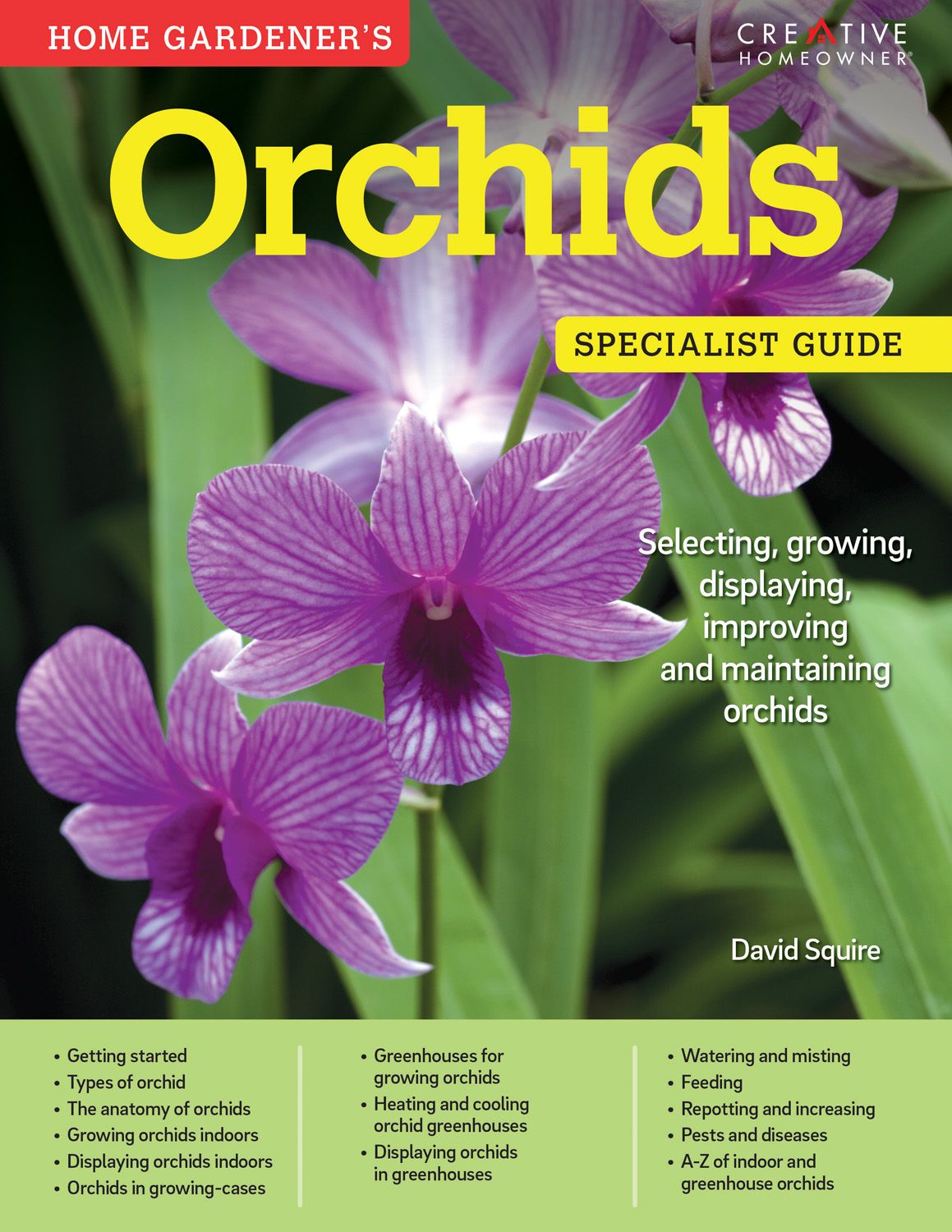 Home Gardener's Orchids By David Squire 9781580117470 (Paperback)