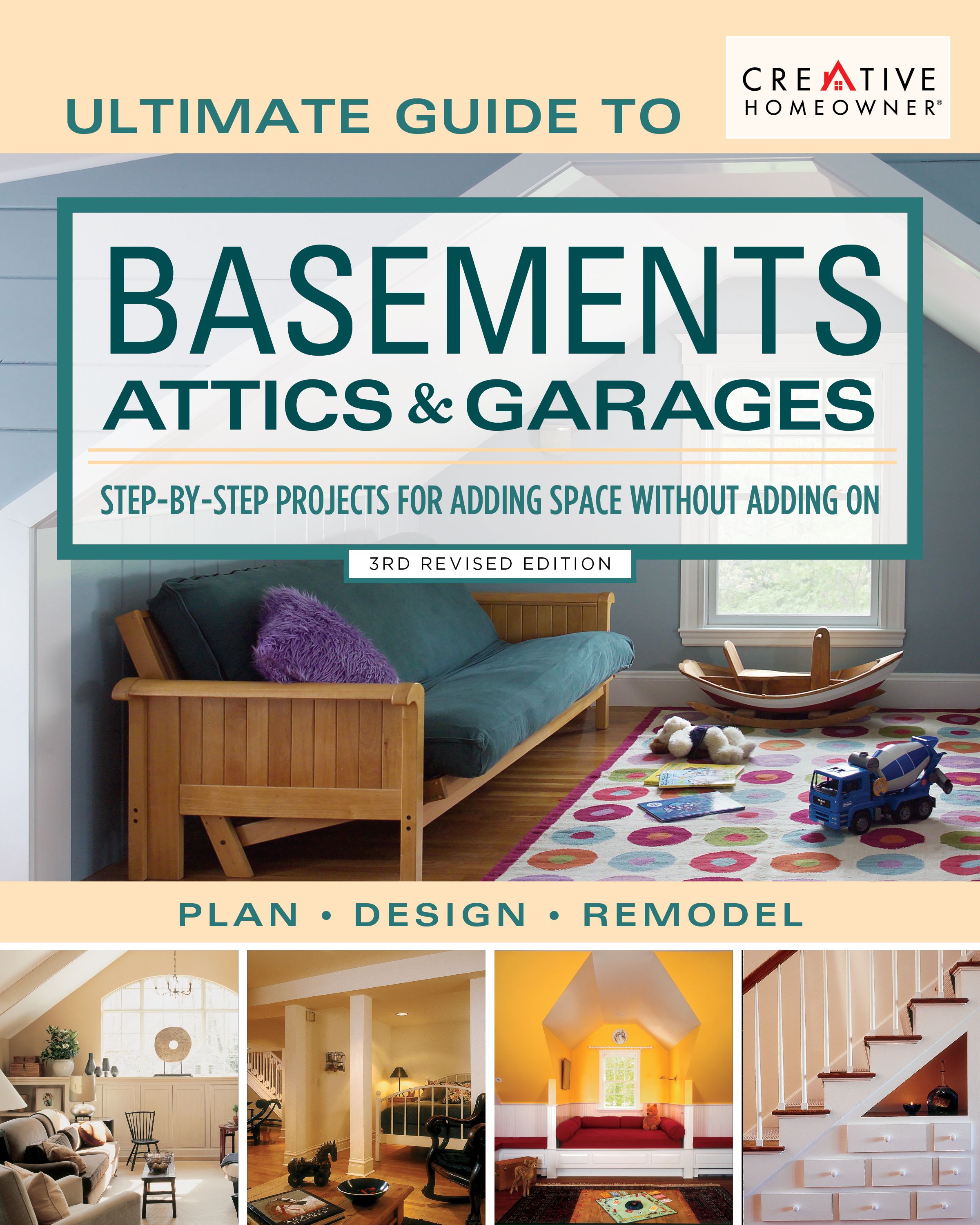 Ultimate Guide to Basements, Attics & Garages 9781580118422