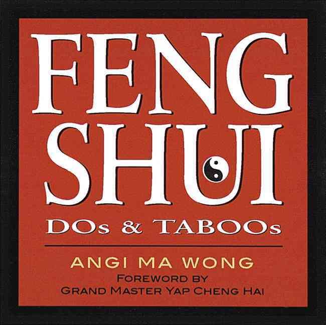 Feng Shui Dos & Taboos By Angi Ma Wong 9781580173087 (Paperback)