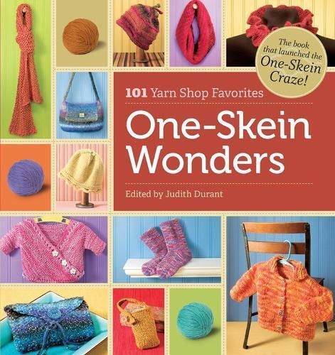 One-Skein Wonders By Judith Durant, Gwen Steege 9781580176453
