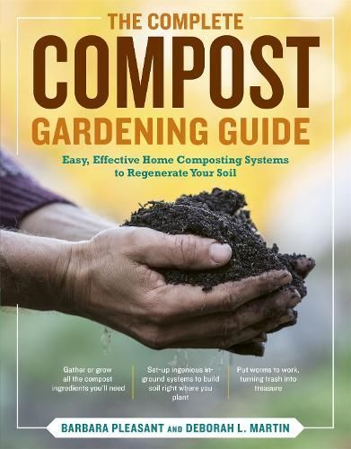 The Complete Compost Gardening Guide 9781580177023 (Paperback)