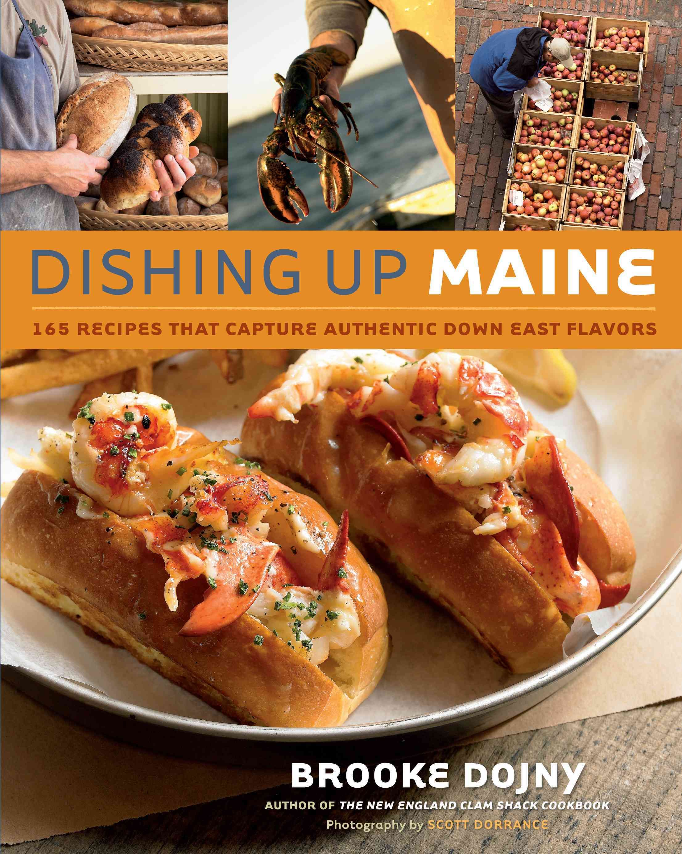 Dishing Up Maine By Brooke Dojny 9781580178419 (Paperback)