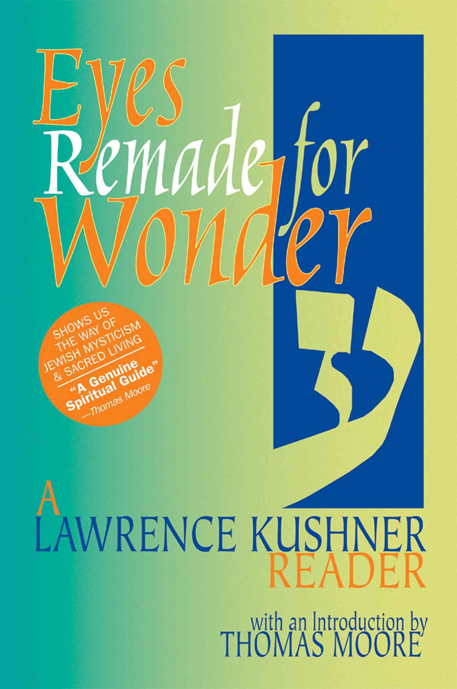 Eyes Remade for Wonder By Lawrence Kushner 9781580230421 (Paperback)