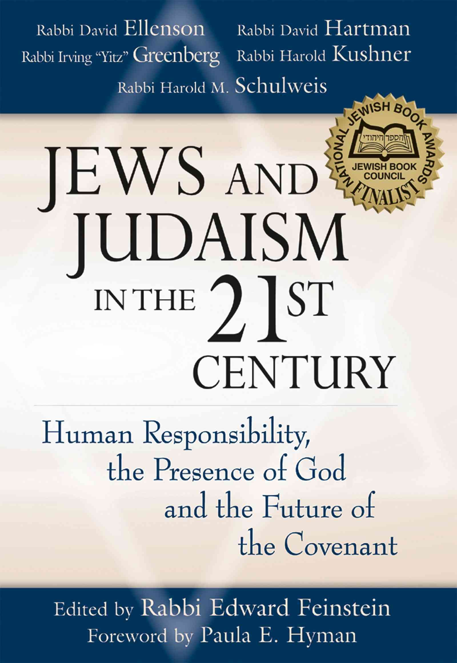 Jews and Judaism in the 21st Century By Rabbi Edward Feinstein