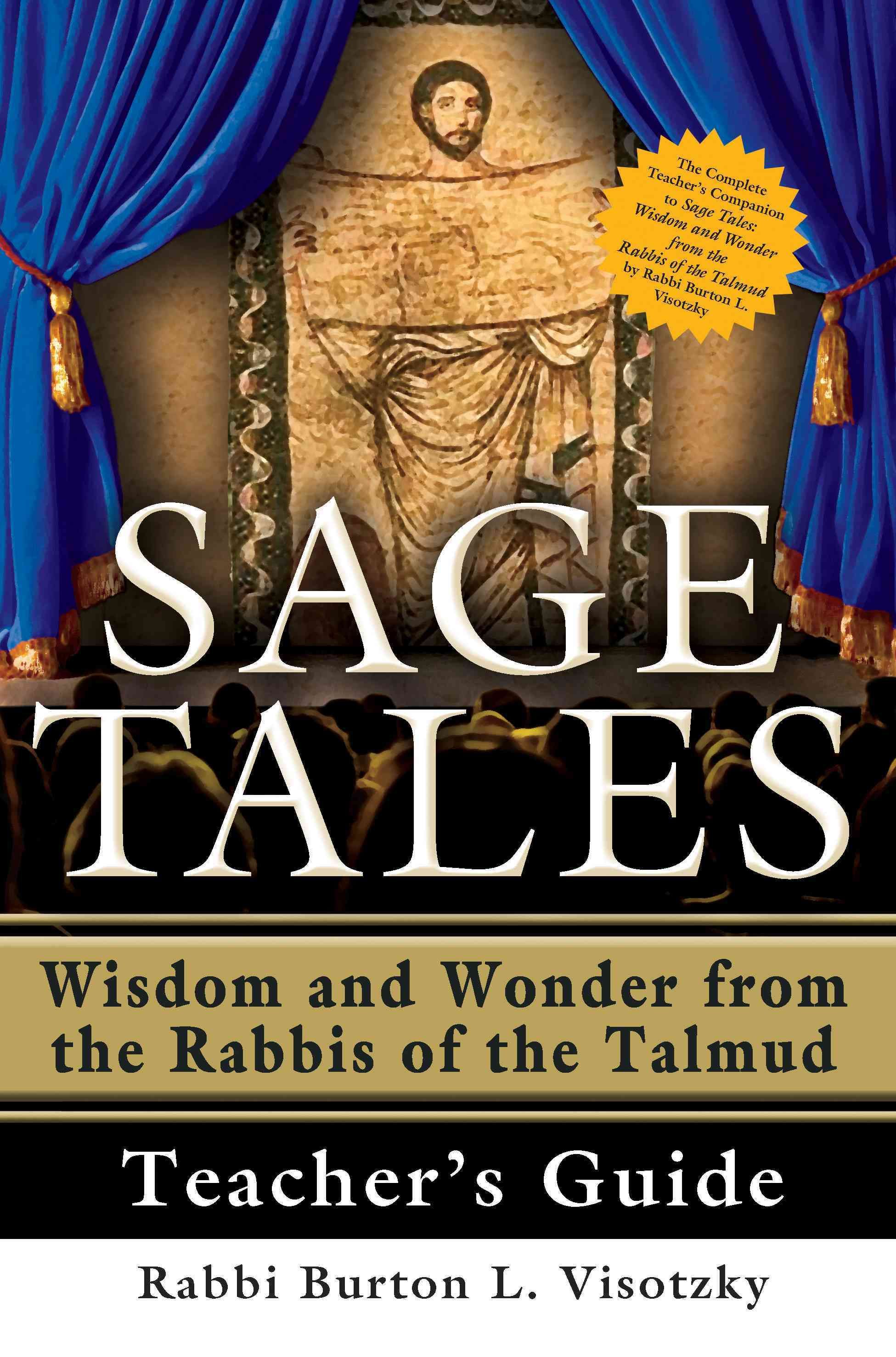 Sage Tales Teacher's Guide By Rabbi Burton L. Visotzky 9781580234603