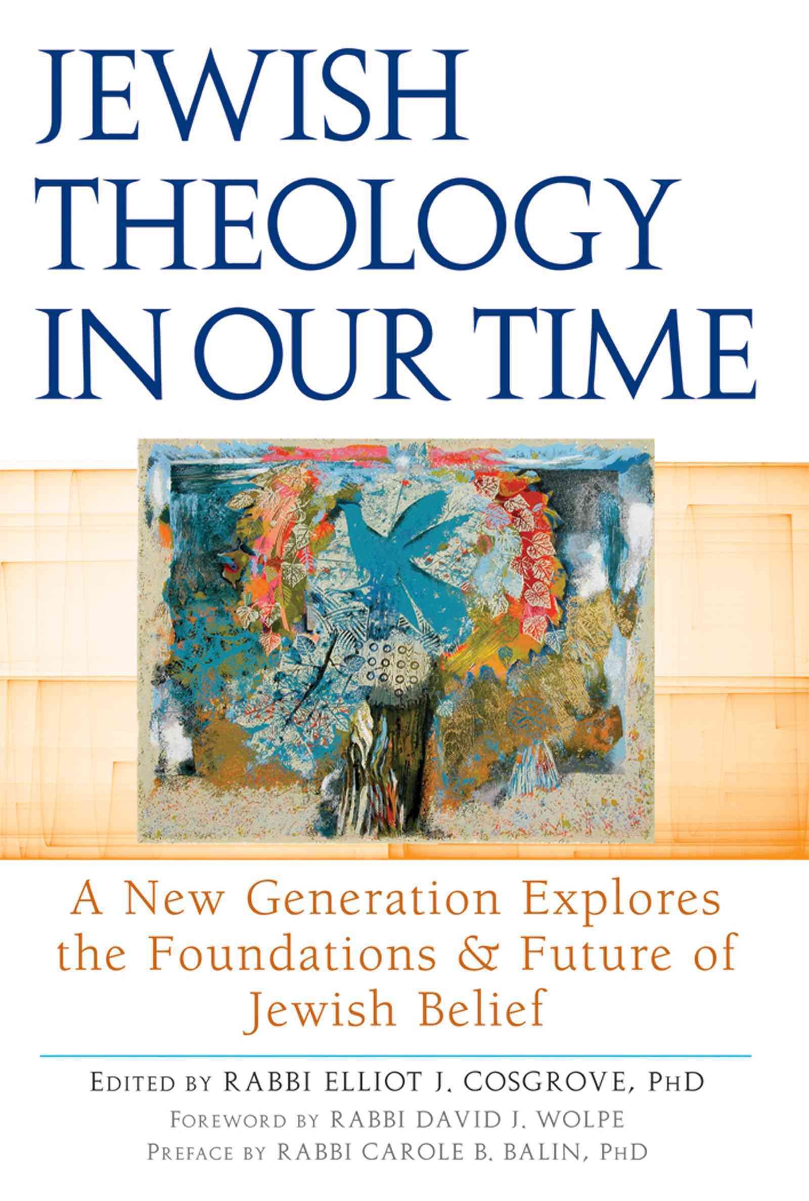 Jewish Theology in Our Time 9781580236300 (Paperback)