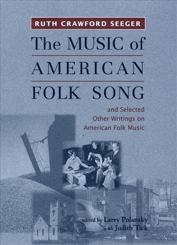 The Music of American Folk Song 9781580461368 (Paperback)