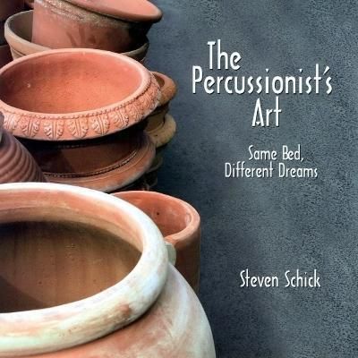 Percussionist's Art: Same Bed, Different Dreams [With CD] (Hardback)